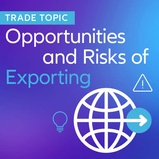 opportunities and risks of exporting